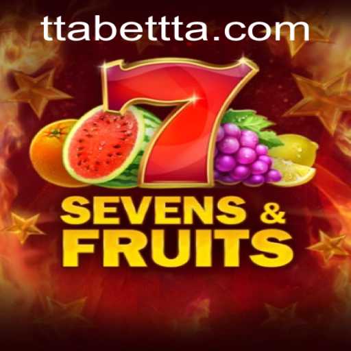 Exploring SevensFruits: A Thrilling Blend of Strategy and Luck with Ttabet